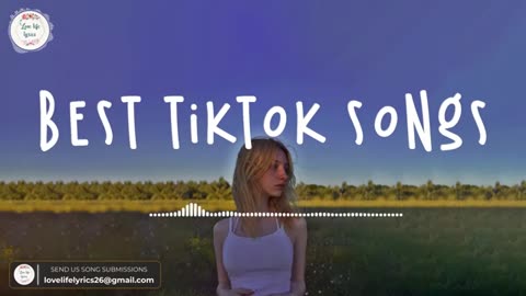 Best tiktok songs 🍹 Tiktok viral songs 2023 ~ Trending tiktok songs