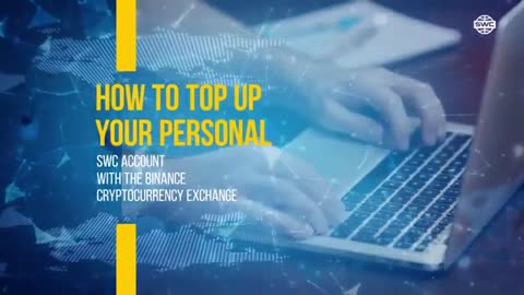 HOW TO TOP UP YOUR SWC ACCOUNT WITH BINANCE CRYPTOCURRENCY EXCHANGE