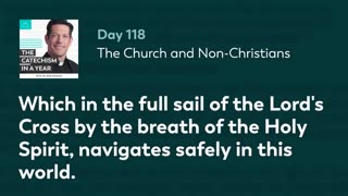 Day 118: The Church and Non-Christians — The Catechism in a Year (with Fr. Mike Schmitz)