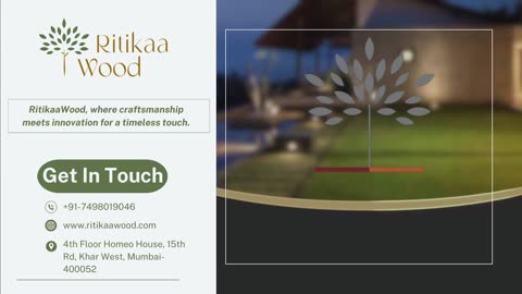 Crafting Excellence: RitikaaWood, Your Trusted Wood Company in India