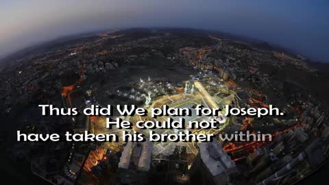 Surah Yusuf (Joseph) - Quran Chapter 12 with English subtitles