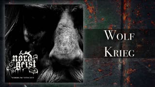 NORD GEIST - Wolf Krieg