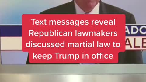 Text messages reveall Republican lawmakers discussed martial law to keep Trump in office