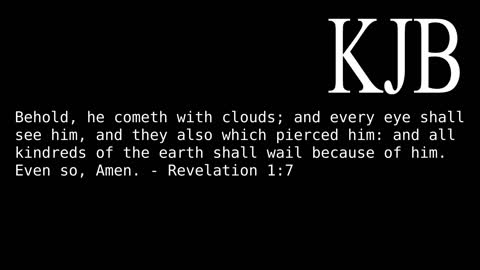 Behold He Cometh with Clouds Revelation 1:6