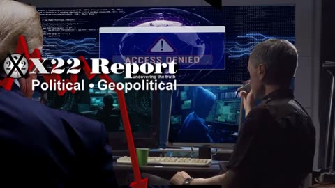 X22 REPORTS: Ep 3141b - Cyber Attack Simulation Completed By [WEF],Pause, Planned & Accounted For,Think Election