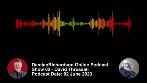 DamienRichardson.Online Show 02 - David Thrussell