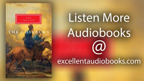 "The Cossacks" by Leo Tolstoy | Full Audiobook