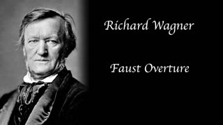 Richard Wagner - Faust Overture