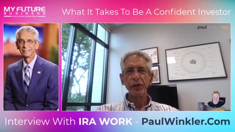 Interview with IRA WORK - WHAT IT TAKES TO BE A CONFIDENT INVESTOR