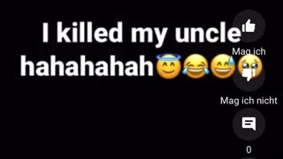 I Killed My uncle
