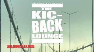 Welcome to The Kic-Back Lounge!