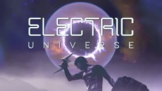 ELECTRIC UNIVERSE - DOES ELECTRICITY CONNECT EVERYTHING IN OUR UNIVERSE - WAL THORNHILL ON GAIA TV