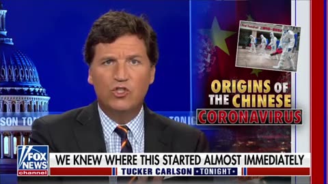 Tucker Carlson : The Origins of COVID Was Never a Secret - The People Who Knew Lied About the Truth