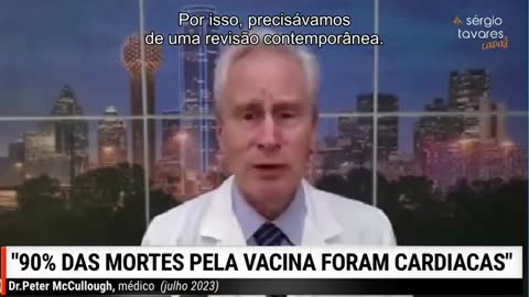 As vacinas são a principal causa das mortes inexplicáveis", Dr. Peter McCullough, médico. "90% das mortes pela vacina foram cardíacas", acrescentou.