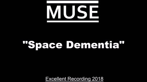 Muse - Space Dementia (Live in Paris, France 2018) Excellent