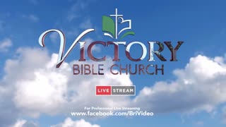 Victory Bible Church Aug 6, 2023