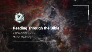 Reading Through the Bible - "Avoid Meddling"