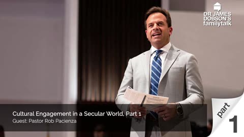 Cultural Engagement in a Secular World - Part 1 with Guest Pastor Rob Pacienza