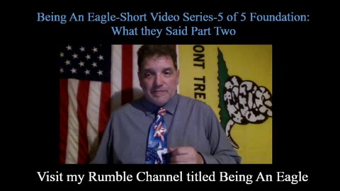 Being An Eagle-Short Video Series-5 of 5 Foundation: What they Said Part Two