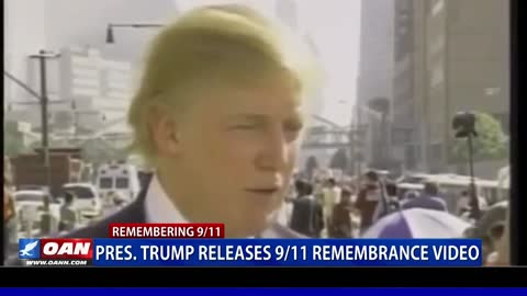 President Trump releases 9/11 remembrance video