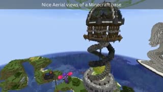 Nice Aerial views of a Minecraft base