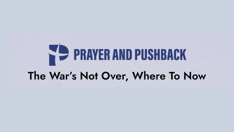 Prayer and Pushback