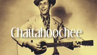 Hank Williams - Chattahoochee