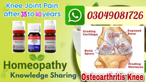 Osteoarthritis Knee |Knee joint pain after 40 years |Causes and sign symptoms | homeopathic medicine