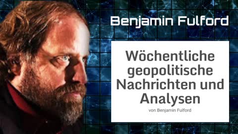 Benjamin Fulford: Wochenbericht vom 21.11.2022