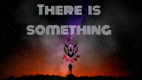 DJ Tricer - There is something