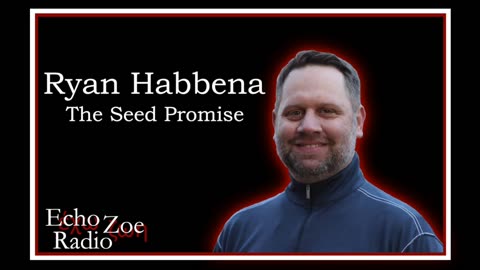 Ryan Habbena: The Seed Promise