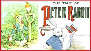 The Tale of Peter Rabbit by Beatrix Potter - Audiobooks for Kids