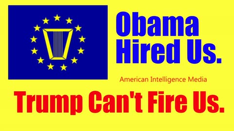 Obama hired us. Trump can't fire us