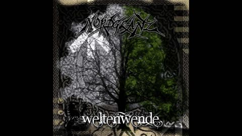Nordglanz - Weltenwende (Full Album) 2011