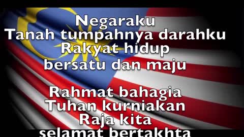 Lagu Malaysia - Negaraku (dengan lirik)