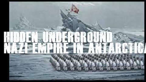 THE HIDDEN NAZI EMPIRE BENEATH THE ICE - STEVE QUAYLE