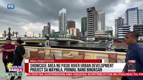 Showcase area ng Pasig River Urban Development Project sa Maynila, pormal nang binuksan