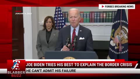 Joe Biden Tries His Best To Explain The Border Crisis