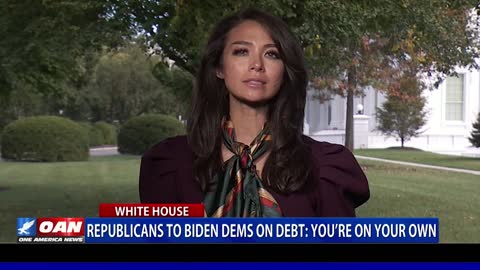 Republicans to Biden Democrats on debt: You’re on your own