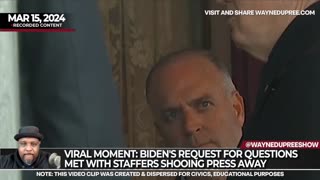 Viral Moment: Biden's Request for Questions Met with Staffers Shooing Press Away