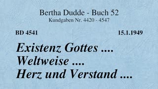 BD 4541 - EXISTENZ GOTTES .... WELTWEISE .... HERZ UND VERSTAND ....