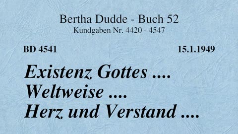 BD 4541 - EXISTENZ GOTTES .... WELTWEISE .... HERZ UND VERSTAND ....