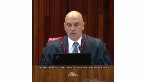 Alexandre de Moraes: Golpistas "serão tratados como criminosos”
