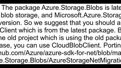 Azure BlobClient VS CloudBlobClient