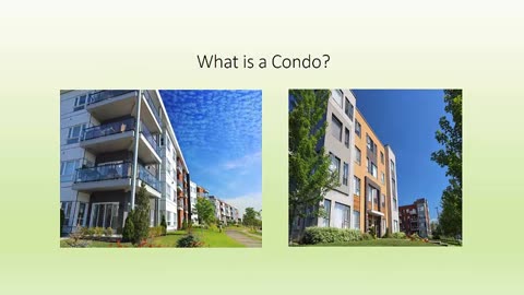 What is a Condo?
