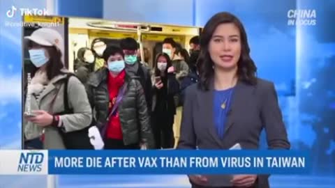 CHINA NTD NEWS - MORE DIE AFTER VAX THAN FROM VIRUS IN TAIWAN