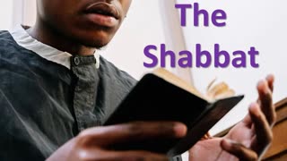 The Shabbat | Yah's Original Perspective | Foundational Truths