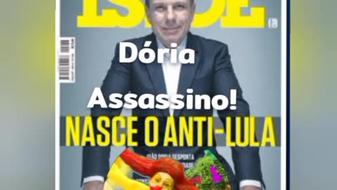 João Dória assassino !