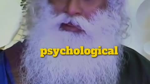 Your psychology is not your Life Sadhguru