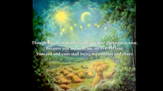 Psalm 23 "The Lord is my Shepherd" The tune is Tarwathie and is sung 'a cappella'. (Sing Psalms)